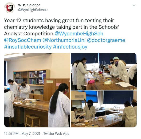 Screenshot of Wycombe High School Tweet which reads "Year 12 students having great fun testing their chemistry knowledge taking part in the Schools' Analyst Competition" with photos of students in the lab