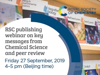 RSC Publishing Webinar On Key Messages From Chemical Science And Peer ...